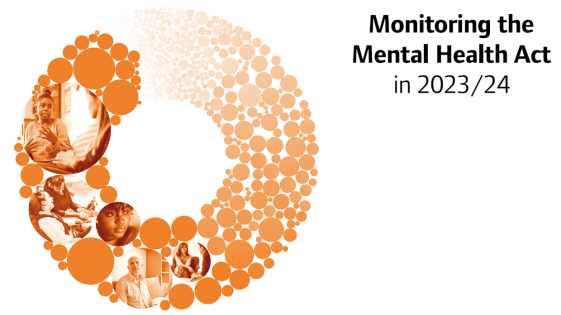 Monitoring the Mental Health Act in 2023/24